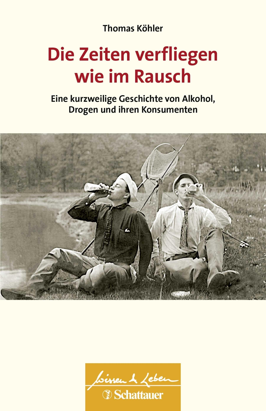 Thumbnail - Die Zeiten Verfliegen Wie Rausch, Thomas Köhler