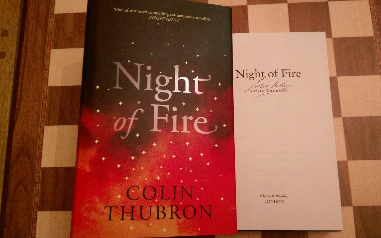 Night of Fire by Colin Thubron Hardback Book 2016 1st edition 1st impression