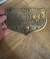 No Solicitors Sign Plaque No Trespassing Killer Funny Plaque SOLID BRASS GIFT