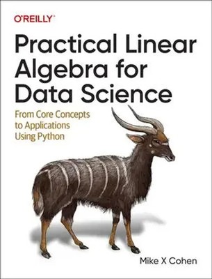 Practical Linear Algebra for Data Science | Mike X Cohen | Englisch | Buch