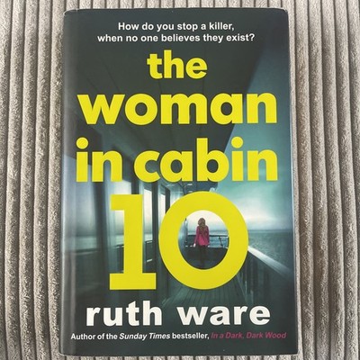 The Woman In Cabin 10 by Ruth Ware Hard Cover Good Condition