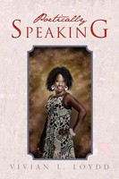Vivian L. Loydd | Poetically Speaking | Taschenbuch | Englisch (2010) | Xlibris