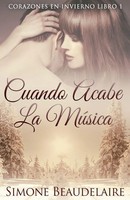 Simone Beaudelaire | Cuando Acabe La MúSica | Taschenbuch | Spanisch (2021)