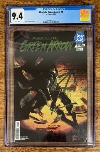 Absolute Green Arrow #1 - Rafael Albuquerque Main Cover (1st Printing) - CGC 9.4