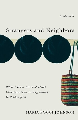 Thumbnail - Maria Poggi Johnson Strangers And Neighbors (taschenbuch)