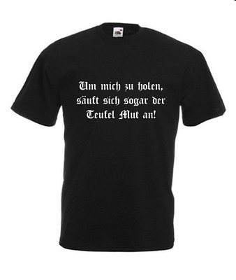 T-Shirt S bis 4XL Um mich zu holen Shirt für Rocker Metal Punk Rock Fun Hooligan
