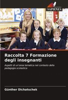 Raccolta 7 Formazione Degli Insegnanti GüNther Dichatschek Taschenbuch 2024