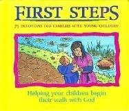 First Steps: 75 Devotions for Families With Young Children