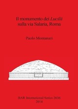 Paolo Montanari Il monumento dei Lucilii Sull...