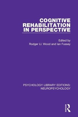 Cognitive Rehabilitation in Perspective - 9781138592391