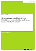 Lena Santos | Mehrsprachigkeit Und Kriterien Zur Definition Von IdentitäT....