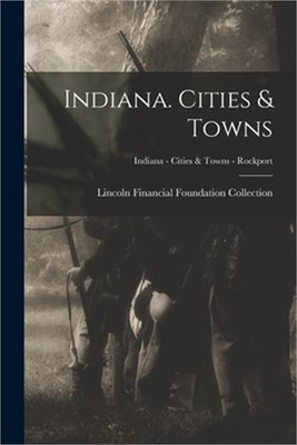 Indiana. Cities & Towns; Indiana - Cities & Towns - Rockport (Paperback or Softb