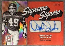 Dennis Smith 2024 Topps Signature Supreme Signers Auto /25 Denver Safety Legend
