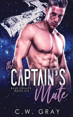 C W Gray The Captain's Mate (Taschenbuch)
