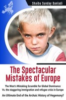 Shaibu Sunday Danladi | The Spectacular Mistakes Of Europe | Taschenbuch (2024)