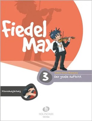Fiedel-Max - Der große Auftritt 3 | Andrea Holzer-Rhomberg | Deutsch | Broschüre