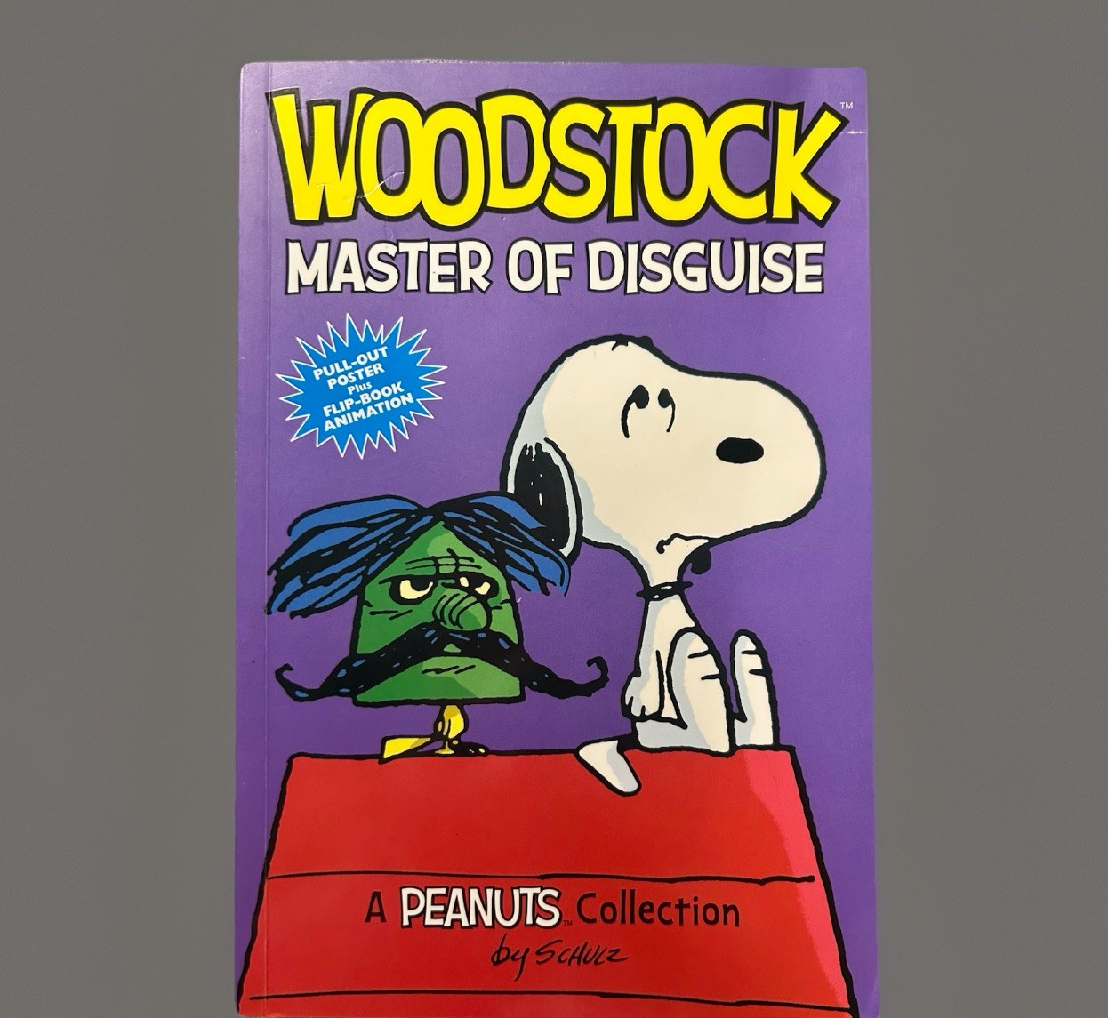 Woodstock: Master of Disguise : A PEANUTS Collection by Charles M. Schulz (2015, Trade Paperback)