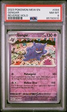 2023 Pokemon 151 MEW EN 094 Gengar Reverse Holo - PSA 8