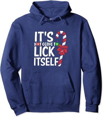 It's Not Going to Lick Itself Christmas Candy Cane Unisex Hooded Sweatshirt