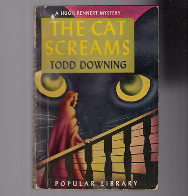 Cat Screams - Todd Downing - 1945 - Popular Library #68 - Hoffman - MORE IMAGES