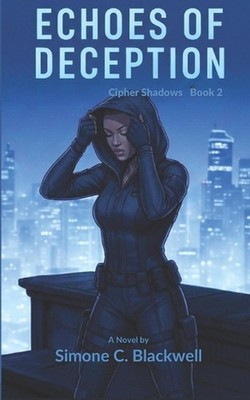Echoes of Deception by Simone C. Blackwell Paperback Book