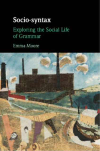 Sociosyntax by Emma Moore PAPERBACK 9781108826198
