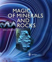 Magic Of Minerals And Rocks Dirk J. Wiersma