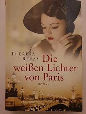 Die weissen Lichter von Paris: Roman Buch Goldmann Verlag