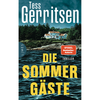 Die SommergäSte: Thriller (Der Martini-Club, Band 2) Tess Gerritsen