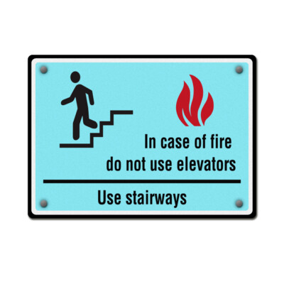 Horizontal Metal Sign In Case of Fire Do Not Use Elevators Stairways Exit