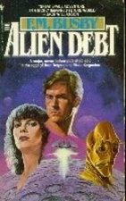 The Alien Debt (Holzein Dynasty) - Mass Market Paperback By Busby, F M - GOOD
