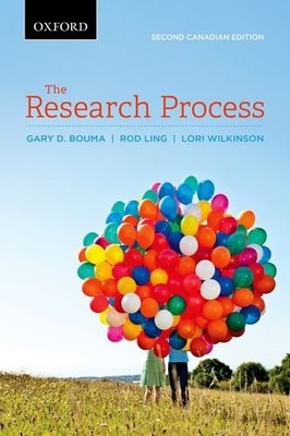 RESEARCH PROCESS SECOND CANADIAN EDITION By Gary D. Bouma; Rod Ling; Lori