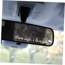 3X Drive Safe, I Love You Rearview Mirror Decal, Drive Safe, I Love You White