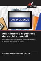 Akaffou Arnaud Lucien Goley | Audit Interno E Gestione Dei Rischi Aziendali