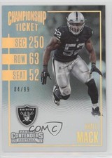 2016 Panini Contenders Championship Ticket 84/99 Khalil Mack #73 f0v