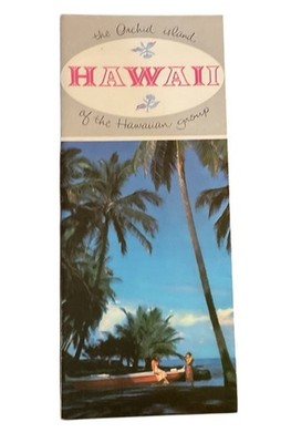 Hawaii Orchid Island Volcano Hilo Kona Map Info Sights Brochure B c1960s EC