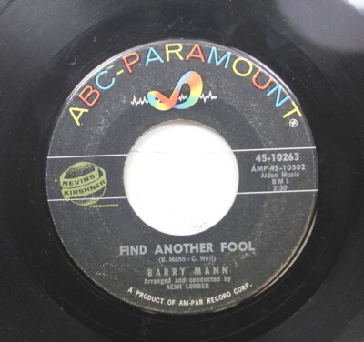 50'S & 60'S 45 Barry Mann - Find Another Fool / Little Miss U.S.A. On Abc-Paramo