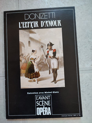 MAGAZIN L'AVANT SCENE OPERA. NR. 95-1987. DONZETTI: DAS ELIXIER DER LIEBE. SEHR GUTER ZUSTAND