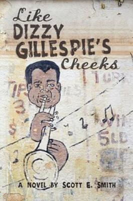 Like Dizzy Gillespie's Cheeks
