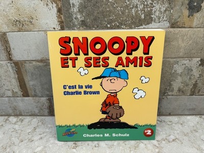 Snoopy Et Ses Amis C'est La Vie Charlie Brown By Charles M. Schulz