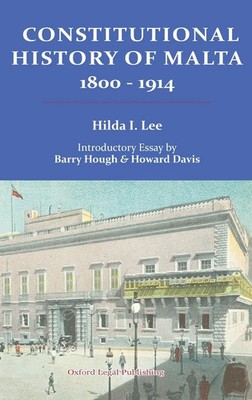 Hilda Lee (u. a.) | Constitutional History of Malta 1800-1914 | Buch | Englisch