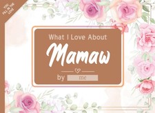 What I Love About Mamaw: Fill in The Blank Book Gift Journal for Mamaw, Things I