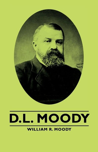William R. Moody | D.L. Moody | Taschenbuch | Englisch (2007) | Moody Press-image
