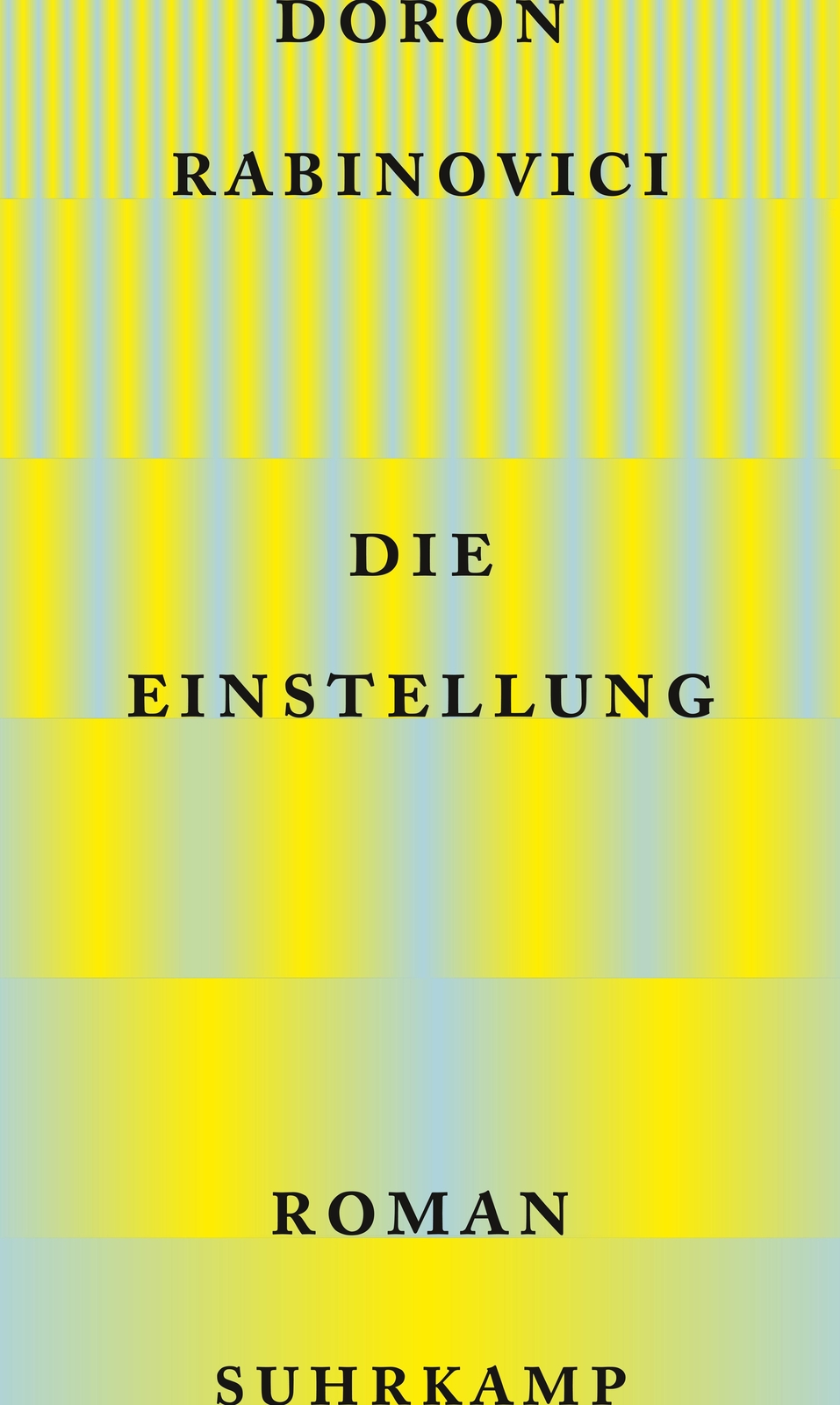 Doron Rabinovici / Die Einstellung