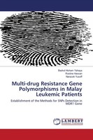 Badrul Hisham Yahaya (U. A.) | Multi-Drug Resistance Gene Polymorphisms In...
