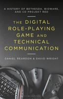 The Digital Role-Playing Game And Technical Communication Daniel Reardon (U. A.)