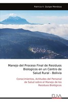 Patricia V. Quispe Mendoza | Manejo Del Proceso Final De Residuos Biologicos...
