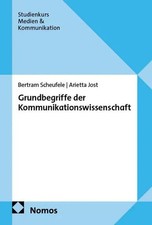 Grundbegriffe der Kommunikationswissenschaft ...