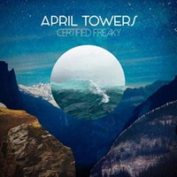 April Towers - Certified Freaky - Cd - G3Z