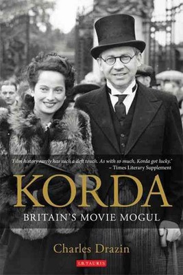 Korda: Britain's Movie Mogul by Charles Drazin (English) Paperback Book